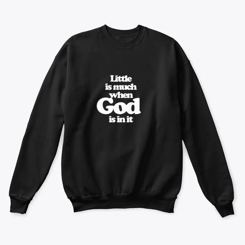 Little Is Much When God Is In It